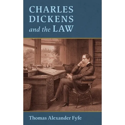 Charles Dickens and the Law [1910]