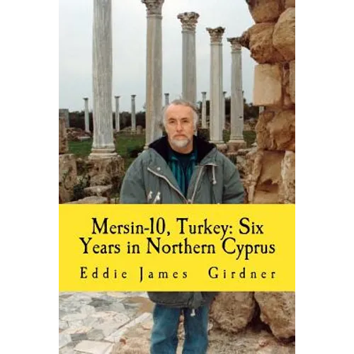 Mersin-10, Turkey: Six Years in Northern Cyprus