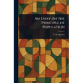 An Essay on the Principle of Population