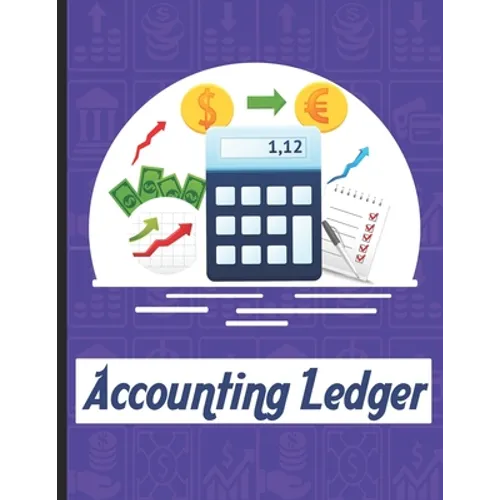 accounting ledgers for bookkeeping: Accounting General Ledge, sustained and long lasting tracking and record keeping Size:8.5"x11" in 100