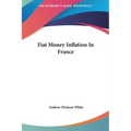 Fiat Money Inflation In France