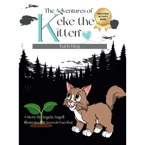 The Adventures of Keke the Kitten: Kai Is King