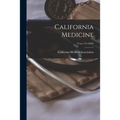 California Medicine; 91: no.1-6 (1959)