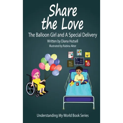 Share the Love: The Balloon Girl and A Special Delivery