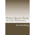 Forty-Eight Years in the Trenches: The Accounts of a Teacher in the City of New York