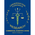 Underwater Forensics Research: Commercial Scientific Diving