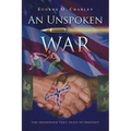 An Unspoken War