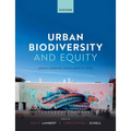 Urban Biodiversity and Equity: Justice-Centered Conservation in Cities