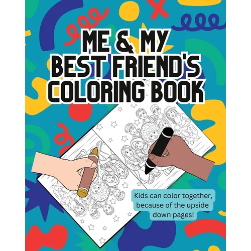 Me and My Best Friend's Coloring Book
