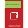 The Diseases of the Will
