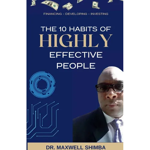 The 10 Habits of Highly Effective People