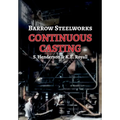 Barrow Steelworks - Continuous Casting