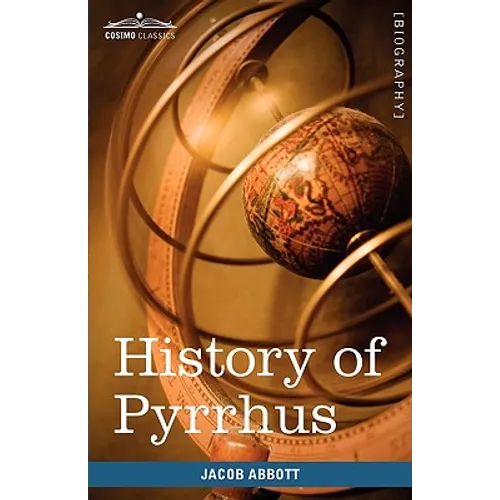 History of Pyrrhus: Makers of History