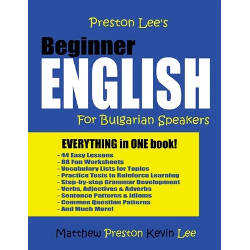 Preston Lee's Beginner English For Bulgarian Speakers