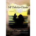 Mi' Taku'ye-Oyasin: Letters from Wounded Knee Volume I