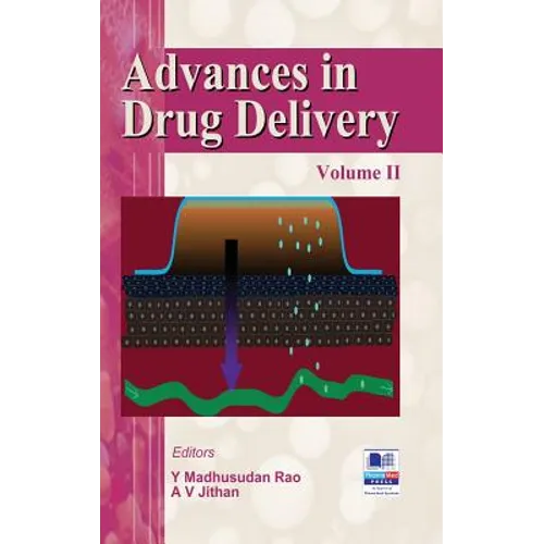 Advances in Drug Delivery: Volume - II
