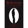 Surviving: Drunk Drivers-Gutter Politics and Police
