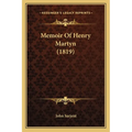 Memoir Of Henry Martyn (1819)