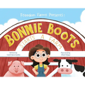 Bonnie Boots Starts A Farm
