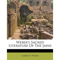 Weber's Sacred Literature of the Jains