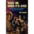 Wake Me When It's Over