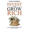 Invest and Grow Rich