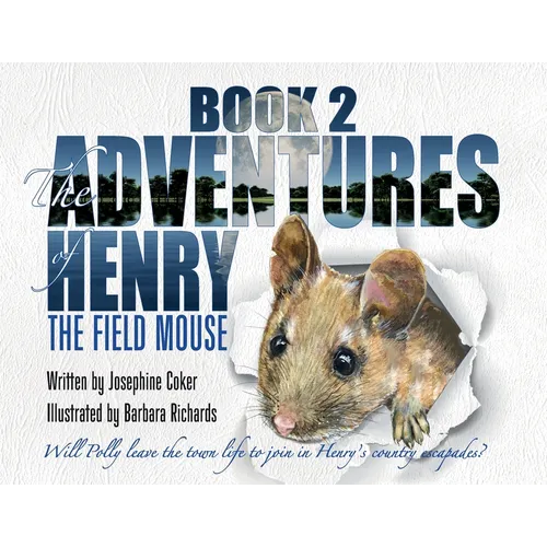 The Adventures of Henry the Field Mouse-Book 2
