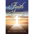 Faith Journey: A Devotional for Christians Overcoming Cancer