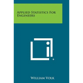Applied Statistics for Engineers