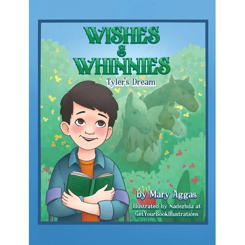 Wishes & Whinnies: Tyler's Dream