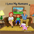 I Love My Humans: As Told By Poppy The Pink Poodle
