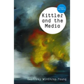 Kittler and the Media