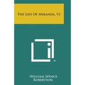 The Life of Miranda, V1