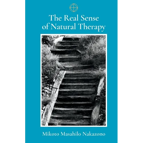 The Real Sense of Natural Therapy