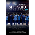 That's What She Said: From the Stage to the Page