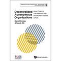Decentralized Autonomous Organizations