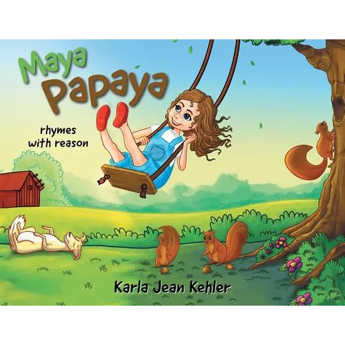 Maya Papaya: rhymes with reason