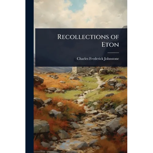 Recollections of Eton