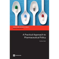 A Practical Approach to Pharmaceutical Policy