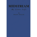 Midstream: My Later Life