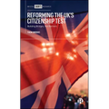 Reforming the Uk's Citizenship Test: Building Bridges, Not Barriers