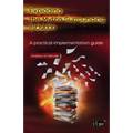 Exploding the Myths Surrounding Iso9000 - A Practical Implementation Guide