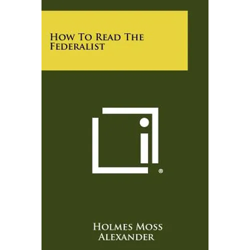 How to Read the Federalist