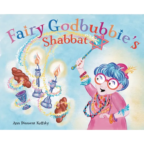 Fairy Godbubbie's Shabbat
