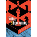 Of Politics & Economics: The School of Hard Knocks and Gentle Persuasion