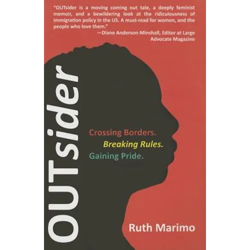 OUTsider: Crossing Borders. Breaking Rules. Gaining Pride.