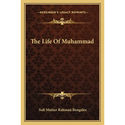 The Life Of Muhammad