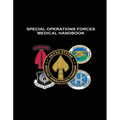 Special Operations Forces Medical Handbook