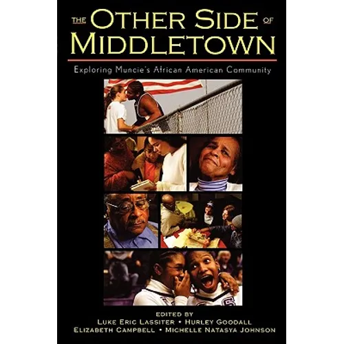 The Other Side of Middletown: Exploring Muncie's African American Community