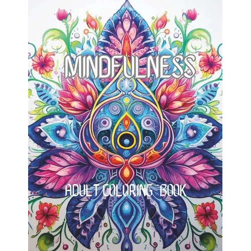 Mindfulness adult coloring book